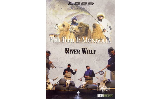 Fish Bum I : Mongolia - River Wolf DVD Fish Bum I : Mongolia - River Wolf DVD
