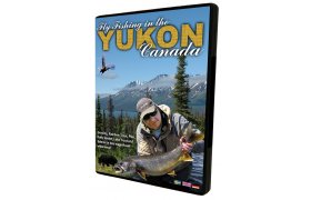 Fly Fishing in the Yukon, Canada DVD Fly Fishing in the Yukon, Canada DVD