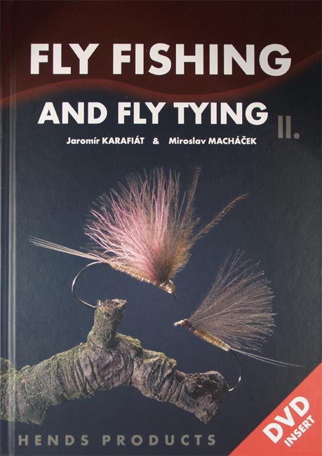 Fly Fishing and Fly Tying II. (book including DVD) | CzechNymph.com