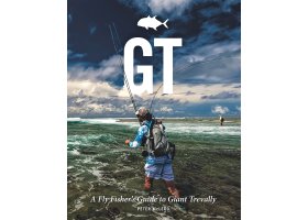 GT - A Flyfisher's Guide To Giant T ... GT - A Flyfisher's Guide To Giant Trevally