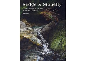 Sedge & Stonefly: Tying Images, Pupae, ... Sedge & Stonefly: Tying Images, Pupae, Nymphs, Larvae