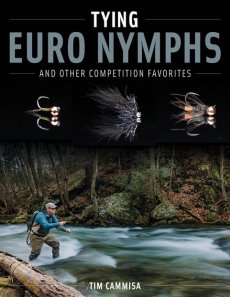 Tying Euro Nymphs and Other Competition Favorites Book